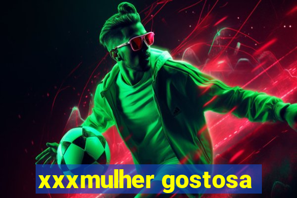 xxxmulher gostosa