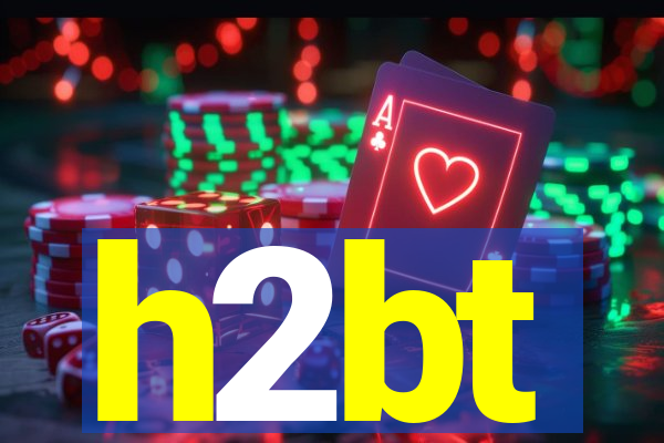 h2bt