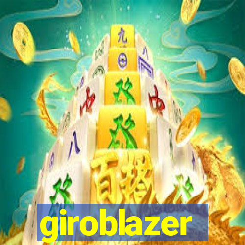 giroblazer