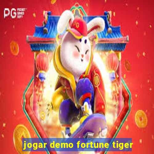 jogar demo fortune tiger