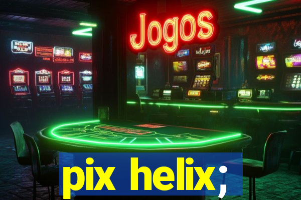 pix helix;