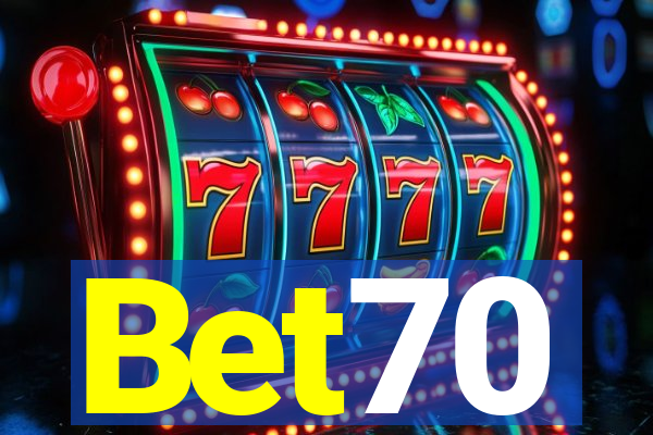 Bet70