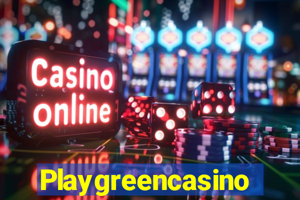 Playgreencasino