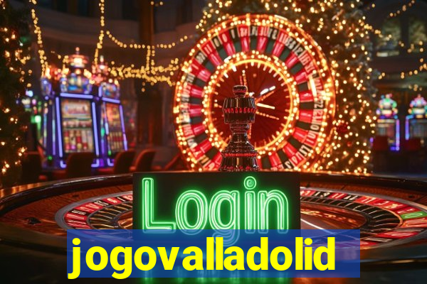 jogovalladolid