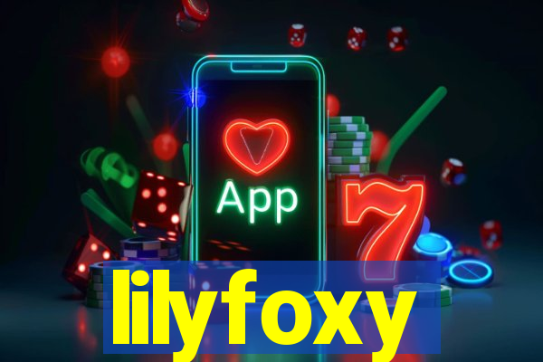 lilyfoxy