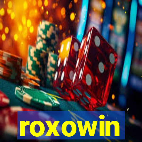 roxowin