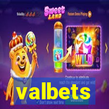 valbets