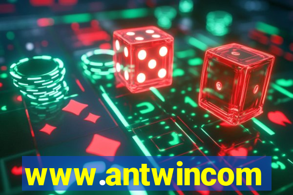 www.antwincom