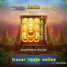 trocar rosto online grátis colocar rosto em vídeo online