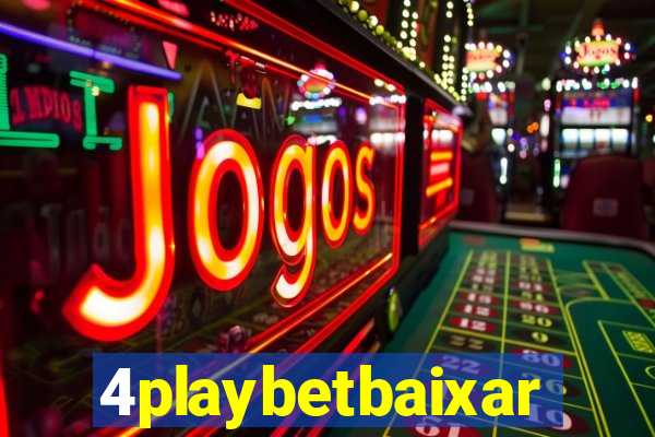 4playbetbaixar