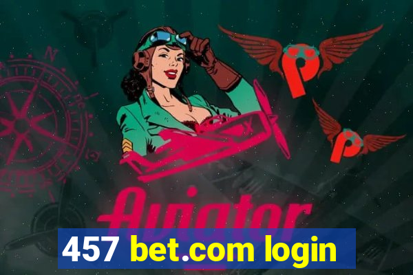 457 bet.com login