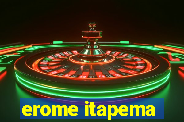 erome itapema