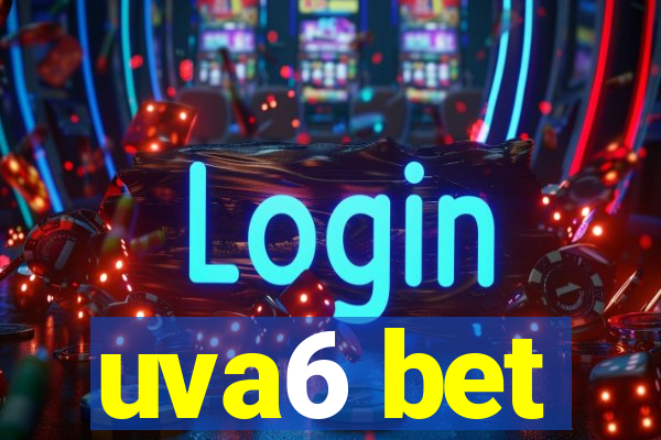 uva6 bet