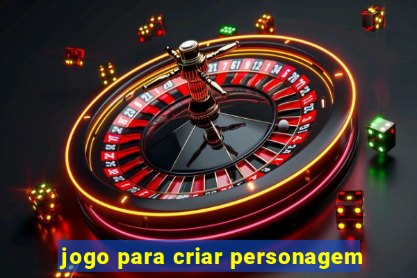 jogo para criar personagem