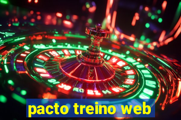 pacto treino web