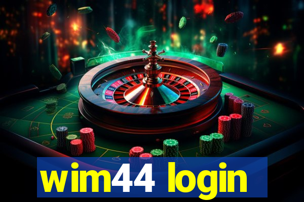 wim44 login