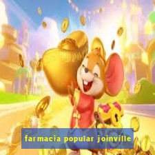 farmacia popular joinville