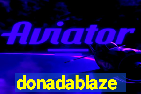 donadablaze