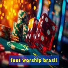 feet worship brasil