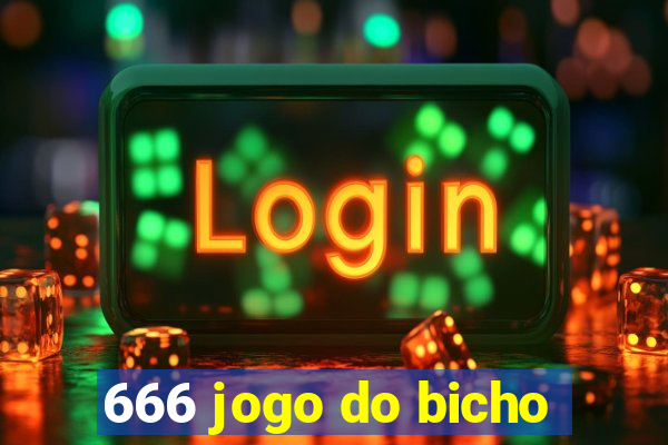 666 jogo do bicho