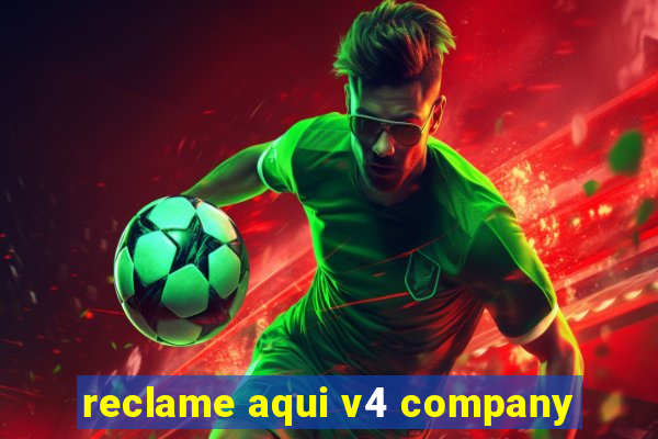 reclame aqui v4 company