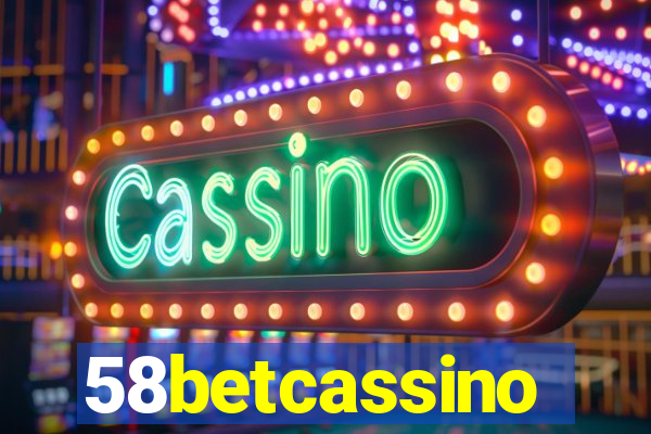 58betcassino