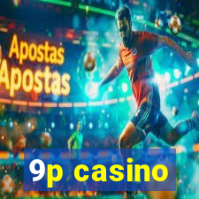 9p casino