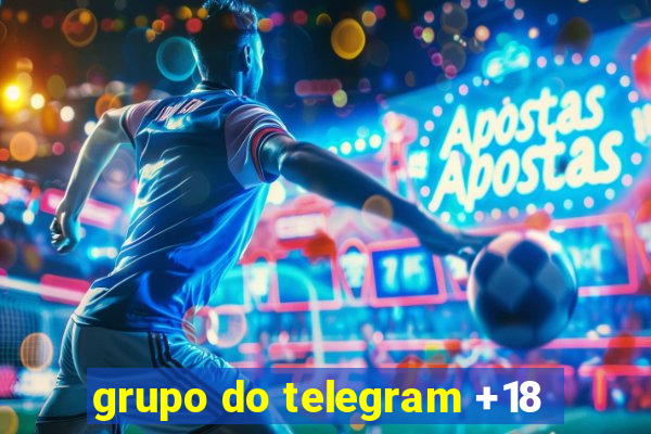 grupo do telegram +18