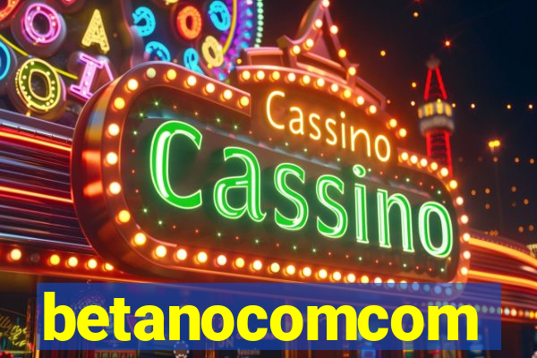 betanocomcom