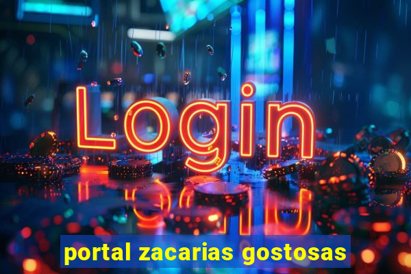 portal zacarias gostosas