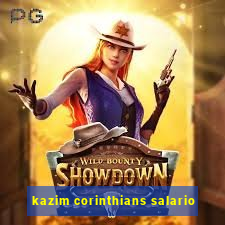 kazim corinthians salario