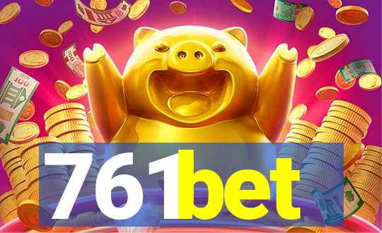 761bet