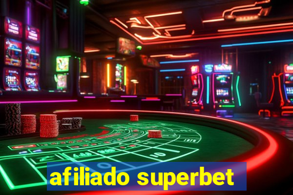 afiliado superbet