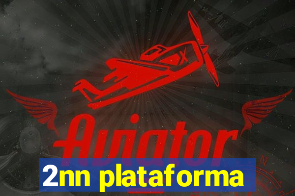 2nn plataforma