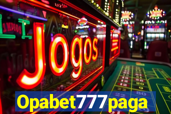 Opabet777paga