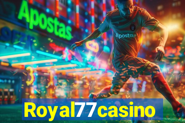 Royal77casino