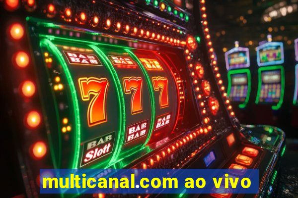 multicanal.com ao vivo