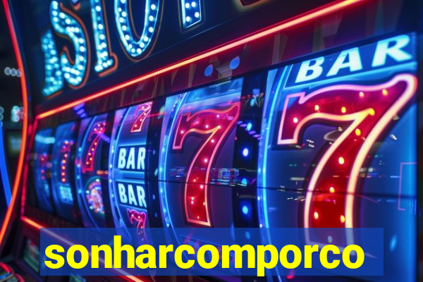 sonharcomporco