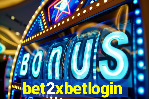 bet2xbetlogin