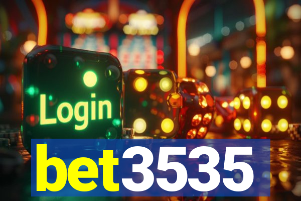 bet3535