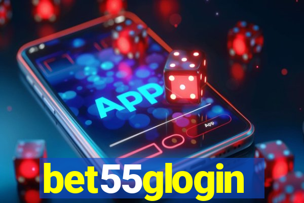 bet55glogin