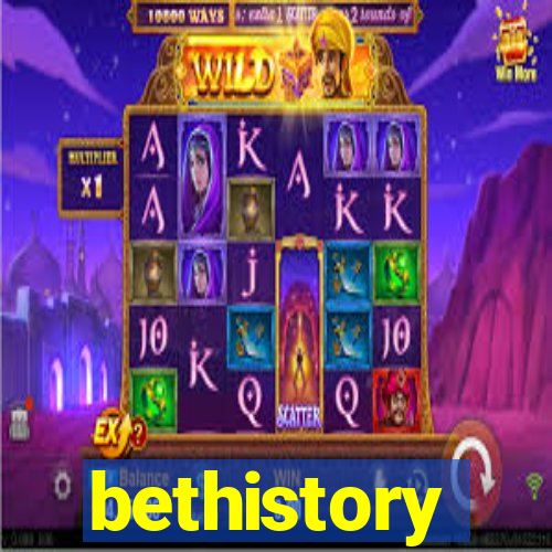 bethistory