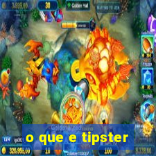 o que e tipster