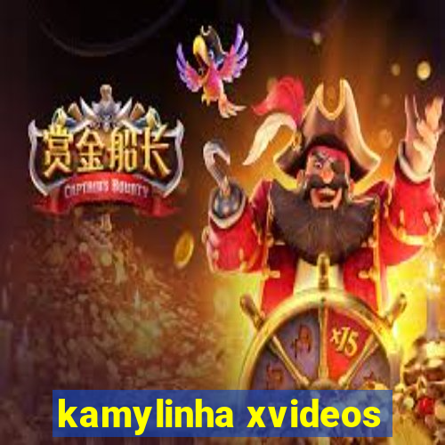 kamylinha xvideos