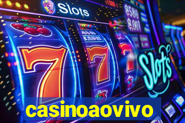 casinoaovivo