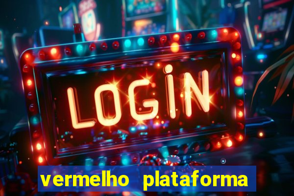 vermelho plataforma de jogos