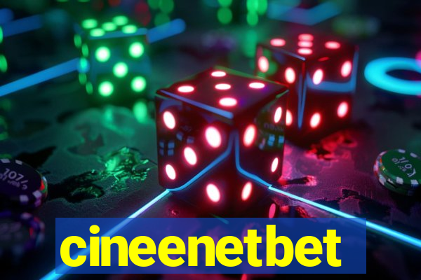 cineenetbet