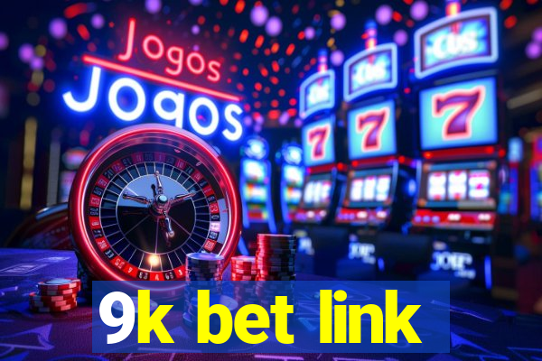 9k bet link