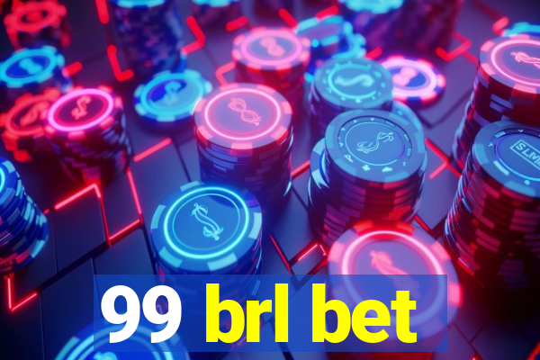 99 brl bet