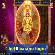 bet8 casino login